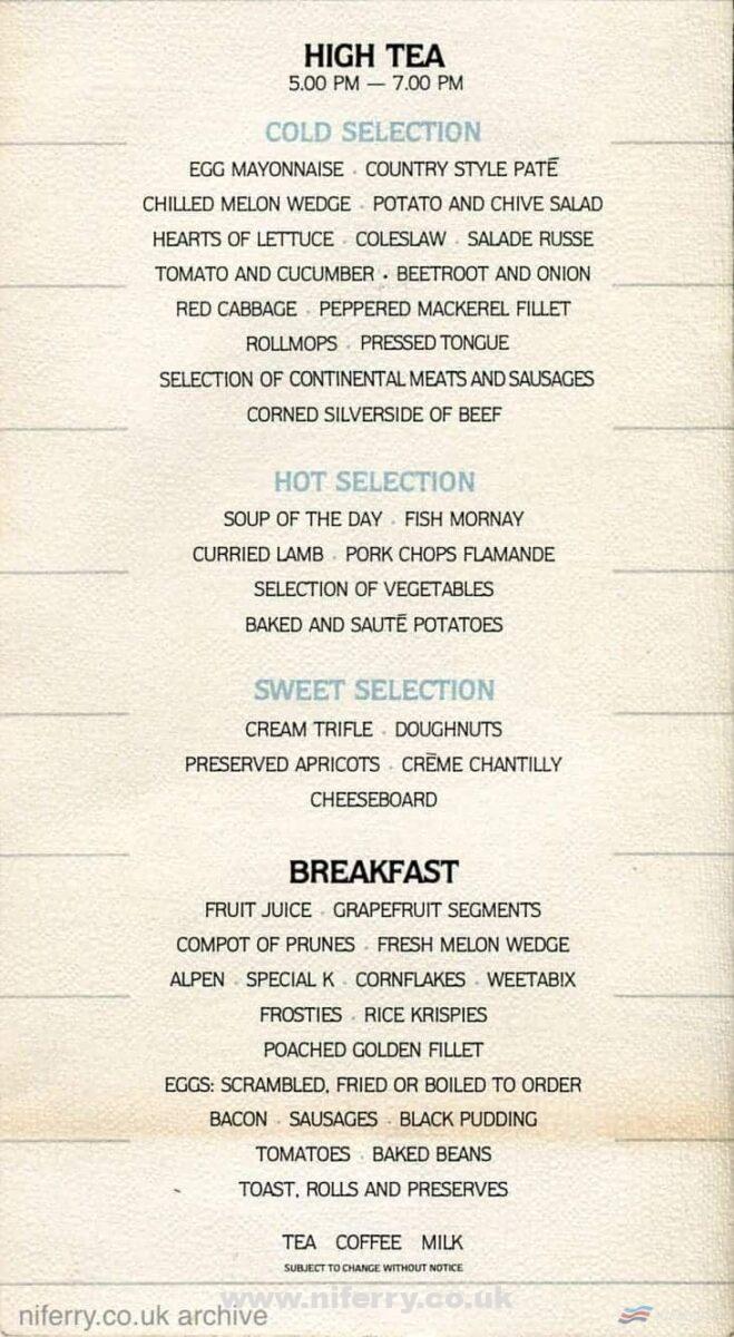 High Tea and Breakfast selection from the Belfast Ferries/Belfast Car Ferries Belfast - Liverpool vessel ST COLUM I. Copyright © NIFerrySite Archive.